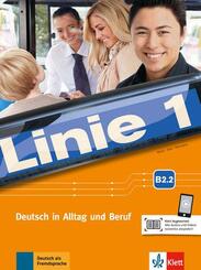 Linie 1 - Kurs- und &Uuml;bungsbuch B2.2 mit Audios und Videos