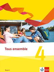 Tous ensemble 4. Ausgabe Bayern, m. 1 Beilage