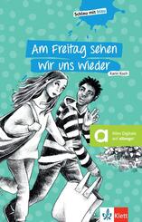 Am Freitag sehen wir uns wieder