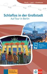 Schlaflos in der Gro&szlig;stadt - Auf Tour in Berlin