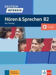 Deutsch intensiv H&ouml;ren und Sprechen B2