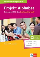 Projekt Alphabet - Kursmaterial f&uuml;r den Zweitschrifterwerb