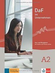 DaF im Unternehmen A2 Kurs- und &Uuml;bungsbuch mit Audios und Filmen online
