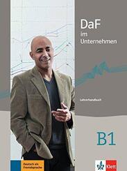 DaF im Unternehmen B1 Lehrerhandbuch