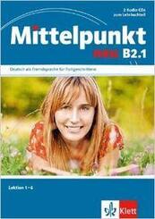 Mittelpunkt neu B2.1,2 Audio-CDs zum Lehrbuchteil