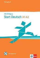 Mit Erfolg zu Start Deutsch 1/2 (telc Deutsch A1/A2) - &Uuml;bungsbuch