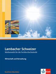 Lambacher Schweizer f&uuml;r die Fachhochschulreife. 11. und 12. Schuljahr. Sch&uuml;lerbuch Wirtschaft und Verwaltung