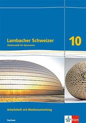 Lambacher Schweizer Mathematik 10. Ausgabe Sachsen, m. 1 Beilage