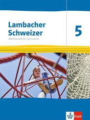 Lambacher Schweizer Mathematik 5. Ausgabe Th&uuml;ringen und Hamburg