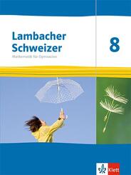 Lambacher Schweizer Mathematik 8. Ausgabe Th&uuml;ringen und Hamburg