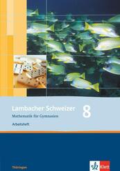 Lambacher Schweizer Mathematik 8. Ausgabe Th&uuml;ringen