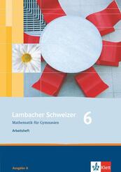 Lambacher Schweizer Mathematik 6. Allgemeine Ausgabe