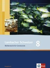 Lambacher Schweizer Mathematik 8. Allgemeine Ausgabe