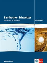 Lambacher Schweizer Mathematik Leistungsfach. Ausgabe Rheinland-Pfalz