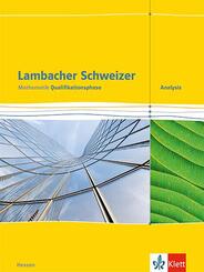 Lambacher Schweizer. Sch&uuml;lerbuch. Mathematik Qualifikationsphase Analysis. Hessen ab 2016