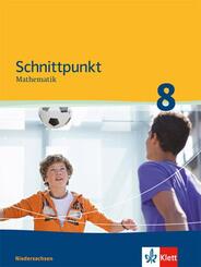 Schnittpunkt Mathematik - Ausgabe f&uuml;r Niedersachsen. Sch&uuml;lerbuch 8. Schuljahr - Mittleres Niveau