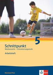 Schnittpunkt Mathematik 5. Ausgabe Rheinland-Pfalz Orientierungsstufe