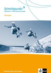 Schnittpunkt Mathematik 9. Differenzierende Ausgabe Rheinland-Pfalz und Saarland - 9. Schuljahr, L&ouml;sungen