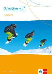 Schnittpunkt Mathematik 5. Differenzierende Ausgabe Baden-W&uuml;rttemberg