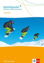 Schnittpunkt Mathematik 5. Differenzierende Ausgabe Baden-W&uuml;rttemberg - 5. Schuljahr, F&ouml;rderheft mit L&ouml;sungen