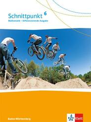Schnittpunkt Mathematik 6. Differenzierende Ausgabe Baden-W&uuml;rttemberg