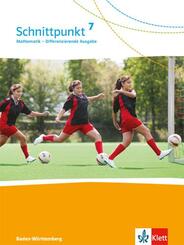 Schnittpunkt Mathematik 7. Differenzierende Ausgabe Baden-W&uuml;rttemberg