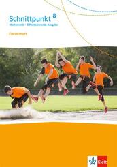 Schnittpunkt Mathematik 8. Differenzierende Ausgabe ab 2017 - 8. Schuljahr, F&ouml;rderheft mit L&ouml;sungen