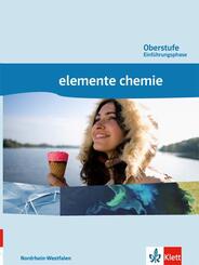 Elemente Chemie Oberstufe Einf&uuml;hrungsphase. Ausgabe Nordrhein-Westfalen