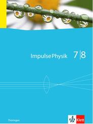 Impulse Physik 7/8. Ausgabe Th&uuml;ringen