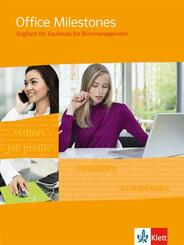 Office Milestones. Englisch f&uuml;r Kaufleute f&uuml;r B&uuml;romanagement