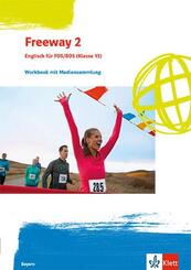 Freeway 2. Englisch f&uuml;r FOS/BOS (Klasse 13), Ausgabe Bayern, m. 1 Beilage