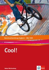 Cool! Berufsvorbereitung Englisch - BEJ/VAB. Ausgabe Baden-W&uuml;rttemberg