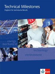 Technical Milestones. Englisch f&uuml;r technische Berufe