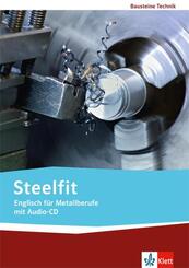 Steelfit. Englisch f&uuml;r Metallberufe, m. 1 Audio-CD