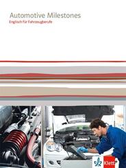 Automotive Milestones. Englisch f&uuml;r Fahrzeugberufe