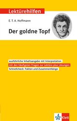 Klett Lekt&uuml;rehilfen E.T.A. Hoffmann, Der goldne Topf