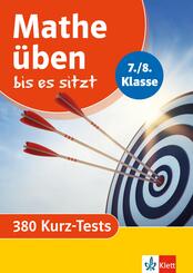 Klett Mathe &uuml;ben bis es sitzt 7./8. Klasse