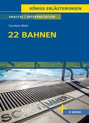 22 Bahnen von Caroline Wahl