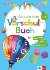 Mein gro&szlig;es buntes Vorschul-Buch