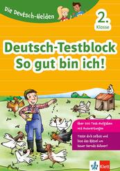 Klett Die Deutsch-Helden: Deutsch-Testblock So gut bin ich! 2. Klasse