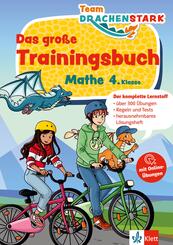 Klett Team Drachenstark: Das gro&szlig;e Trainingsbuch Mathe 4. Klasse