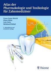 Atlas der Pharmakologie und Toxikologie f&uuml;r Zahnmediziner