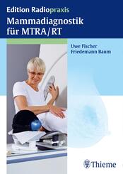 Mammadiagnostik f&uuml;r MTRA/RT