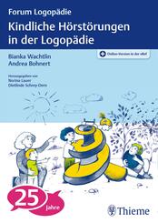 Kindliche H&ouml;rst&ouml;rungen in der Logop&auml;die