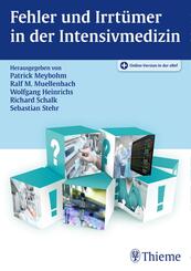 Fehler und Irrt&uuml;mer in der Intensivmedizin