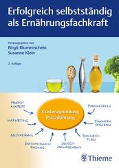 Erfolgreich selbstst&auml;ndig als Ern&auml;hrungsfachkraft