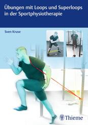 &Uuml;bungen mit Loops und Superloops in der Sportphysiotherapie