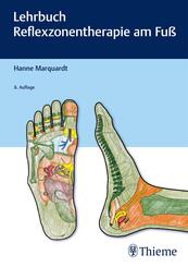 Lehrbuch Reflexzonentherapie am Fu&szlig;