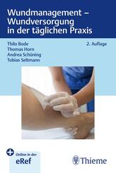 Wundmanagement - Wundversorgung in der t&auml;glichen Praxis
