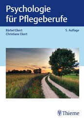 Psychologie f&uuml;r Pflegeberufe